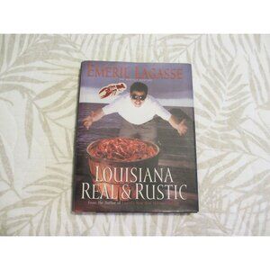 Emeril Lagasse Louisiana Real & Rustic Cookbook Hardcover 1996
